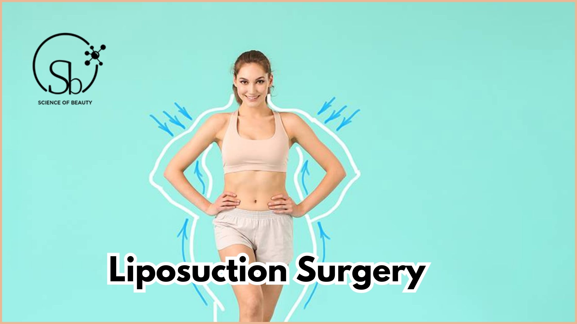 Best Liposuction Surgery In Hyderabad